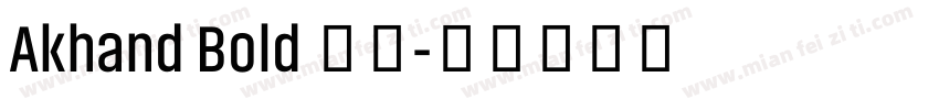 Akhand Bold 粗体字体转换